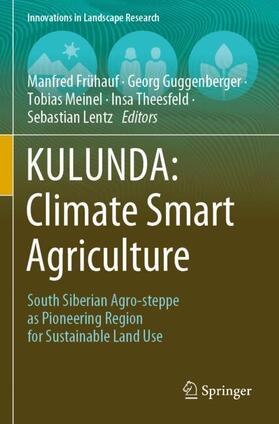 Frühauf / Guggenberger / Lentz | KULUNDA: Climate Smart Agriculture | Buch | 978-3-030-15929-0 | sack.de