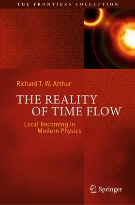 Arthur | The Reality of Time Flow | Buch | 978-3-030-15946-7 | sack.de
