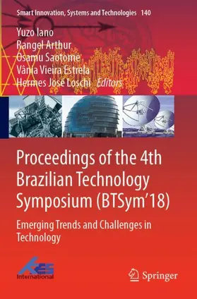 Iano / Arthur / Loschi |  Proceedings of the 4th Brazilian Technology Symposium (BTSym'18) | Buch |  Sack Fachmedien