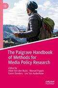 Van den Bulck / Van Audenhove / Puppis |  The Palgrave Handbook of Methods for Media Policy Research | Buch |  Sack Fachmedien