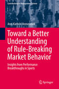Veenendaal |  Toward a Better Understanding of Rule-Breaking Market Behavior | eBook | Sack Fachmedien