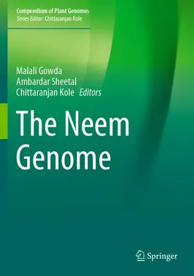 Gowda / Kole / Sheetal |  The Neem Genome | Buch |  Sack Fachmedien