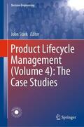Stark |  Product Lifecycle Management (Volume 4): The Case Studies | Buch |  Sack Fachmedien