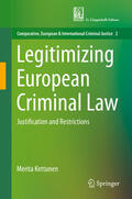 Kettunen |  Legitimizing European Criminal Law | eBook | Sack Fachmedien