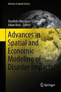 Rose / Okuyama |  Advances in Spatial and Economic Modeling of Disaster Impacts | Buch |  Sack Fachmedien