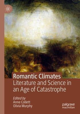Murphy / Collett | Romantic Climates | Buch | 978-3-030-16243-6 | sack.de