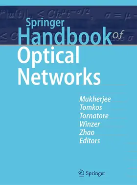 Mukherjee / Tomkos / Tornatore |  Springer Handbook of Optical Networks | Buch |  Sack Fachmedien