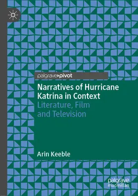 Keeble |  Narratives of Hurricane Katrina in Context | eBook | Sack Fachmedien