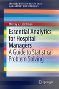 Calichman |  Essential Analytics for Hospital Managers | Buch |  Sack Fachmedien