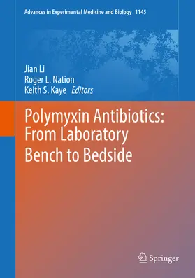 Li / Nation / Kaye | Polymyxin Antibiotics: From Laboratory Bench to Bedside | E-Book | www.sack.de