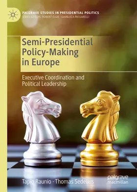 Raunio / Sedelius |  Semi-Presidential Policy-Making in Europe | eBook | Sack Fachmedien