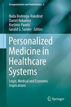 Bodiroga-Vukobrat / Sander / Rukavina | Personalized Medicine in Healthcare Systems | Buch | 978-3-030-16464-5 | sack.de