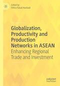 Hastiadi |  Globalization, Productivity and Production Networks in ASEAN | Buch |  Sack Fachmedien