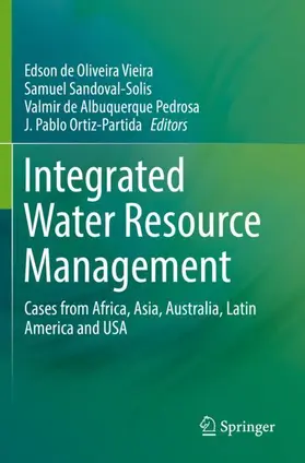 Vieira / Ortiz-Partida / Sandoval-Solis |  Integrated Water Resource Management | Buch |  Sack Fachmedien