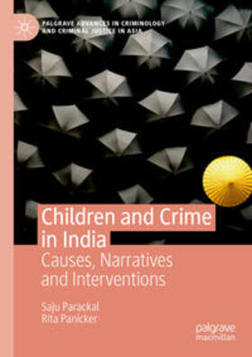 Parackal / Panicker | Panicker, R: Children and Crime in India | Buch | 978-3-030-16591-8 | sack.de