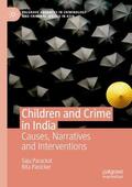 Parackal / Panicker |  Panicker, R: Children and Crime in India | Buch |  Sack Fachmedien