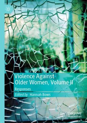 Bows | Violence Against Older Women, Volume II | Buch | 978-3-030-16596-3 | sack.de
