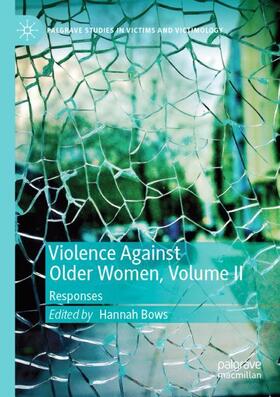 Bows |  Violence Against Older Women, Volume II | Buch |  Sack Fachmedien