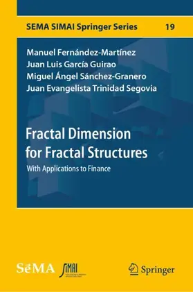 Fernández-Martínez / Trinidad Segovia / Sánchez-Granero |  Fractal Dimension for Fractal Structures | Buch |  Sack Fachmedien
