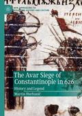 Hurbanic / Hurbanic |  The Avar Siege of Constantinople in 626 | Buch |  Sack Fachmedien