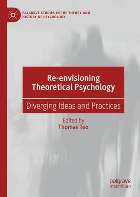 Teo | Re-envisioning Theoretical Psychology | Buch | 978-3-030-16761-5 | sack.de