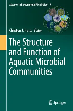 Hurst |  The Structure and Function of Aquatic Microbial Communities | eBook | Sack Fachmedien