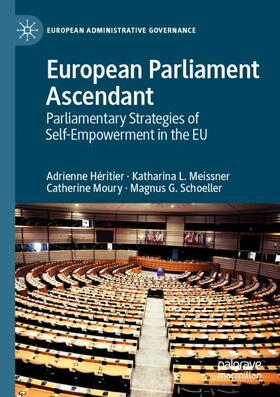 Héritier / Schoeller / Meissner | European Parliament Ascendant | Buch | 978-3-030-16779-0 | sack.de