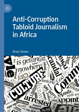 Chama | Anti-Corruption Tabloid Journalism in Africa | Buch | 978-3-030-16821-6 | www.sack.de