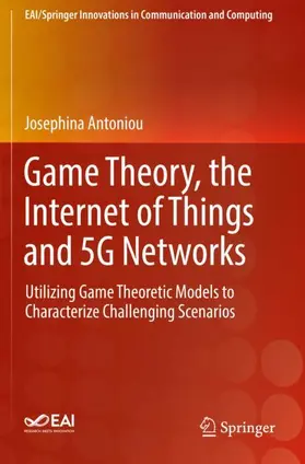 Antoniou |  Game Theory, the Internet of Things and 5G Networks | Buch |  Sack Fachmedien