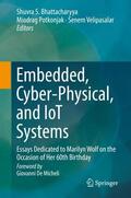 Bhattacharyya / Potkonjak / Velipasalar |  Embedded, Cyber-Physical, and IoT Systems | Buch |  Sack Fachmedien