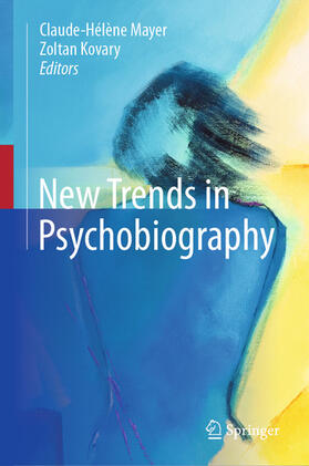 Mayer / Kovary | New Trends in Psychobiography | E-Book | sack.de