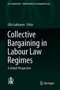 Liukkunen |  Collective Bargaining in Labour Law Regimes | Buch |  Sack Fachmedien