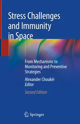 Choukèr |  Stress Challenges and Immunity in Space | eBook | Sack Fachmedien