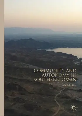 Risse | Community and Autonomy in Southern Oman | Buch | 978-3-030-17003-5 | www.sack.de