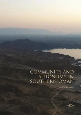 Risse | Community and Autonomy in Southern Oman | Buch | 978-3-030-17006-6 | www.sack.de