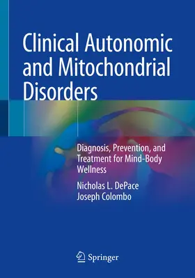 Colombo / DePace |  Clinical Autonomic and Mitochondrial Disorders | Buch |  Sack Fachmedien
