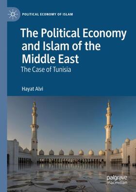 Alvi | The Political Economy and Islam of the Middle East | Buch | 978-3-030-17049-3 | sack.de