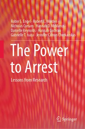 Engel / Worden / Corsaro | The Power to Arrest | E-Book | www.sack.de