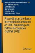 Madureira / Abraham / Antunes |  Proceedings of the Tenth International Conference on Soft Computing and Pattern Recognition (SoCPaR 2018) | Buch |  Sack Fachmedien