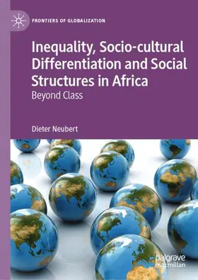 Neubert |  Inequality, Socio-cultural Differentiation and Social Structures in Africa | Buch |  Sack Fachmedien