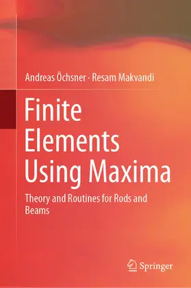 Öchsner / Makvandi | Finite Elements Using Maxima | E-Book | sack.de