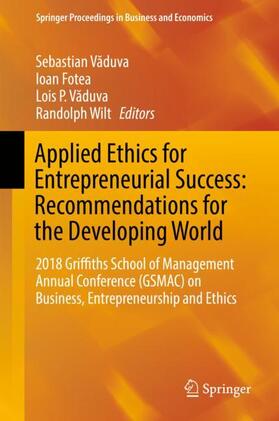 Vaduva / Vaduva / Wilt | Applied Ethics for Entrepreneurial Success: Recommendations for the Developing World | Buch | 978-3-030-17214-5 | sack.de