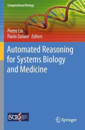 Zuliani / Liò | Automated Reasoning for Systems Biology and Medicine | Buch | 978-3-030-17299-2 | sack.de