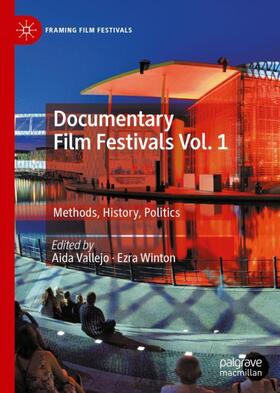 Winton / Vallejo | Documentary Film Festivals Vol. 1 | Buch | 978-3-030-17319-7 | sack.de