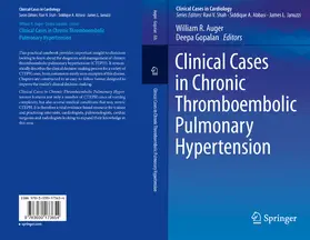 Auger / Gopalan |  Clinical Cases in Chronic Thromboembolic Pulmonary Hypertension | eBook | Sack Fachmedien