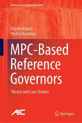 Klauco / Klauco / Kvasnica | MPC-Based Reference Governors | E-Book | www.sack.de