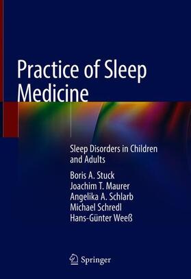 Stuck / Maurer / Weeß | Practice of Sleep Medicine | Buch | 978-3-030-17411-8 | sack.de