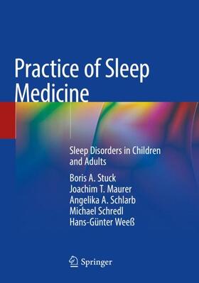 Stuck / Maurer / Weeß |  Practice of Sleep Medicine | Buch |  Sack Fachmedien