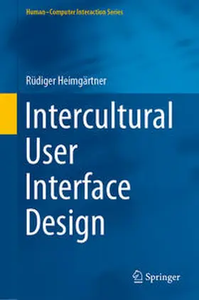 Heimgärtner |  Intercultural User Interface Design | eBook | Sack Fachmedien