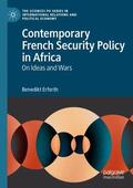 Erforth |  Contemporary French Security Policy in Africa | Buch |  Sack Fachmedien